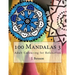 100 Mandalas 3: Adult Colouring for Relaxation