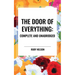 The Door of Everything: Complete and Unabridged