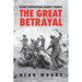 Spain's Revolution Against Franco: The Great Betrayal