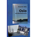 Oslo: eine Reiseimpression