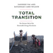 Total Transition: The Human Side of the Renewable Energy Revolution