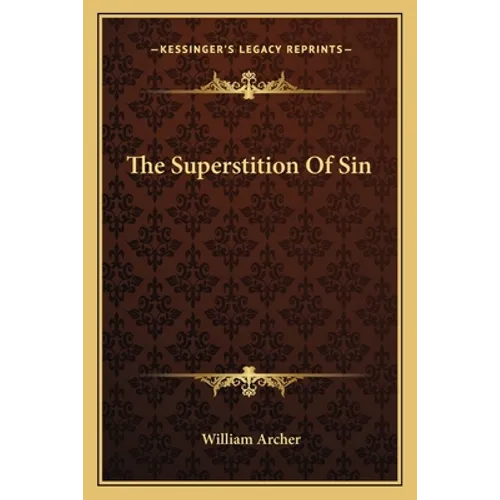 The Superstition Of Sin