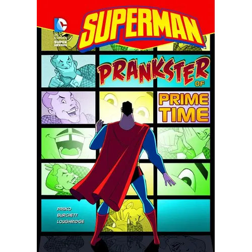 Superman: Prankster of Prime Time