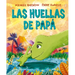 Huellas de Papá, Las