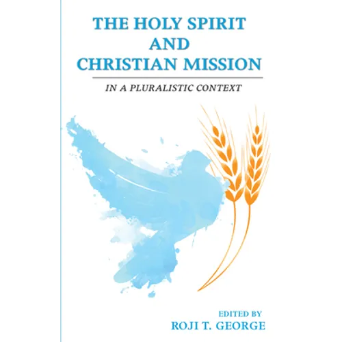 The Holy Spirit and Christian Mission