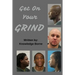 Get On Your Grind