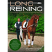 Long Reining: The Basics of the Classical Training Method