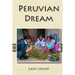 Peruvian Dream