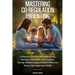 Mastering Co-Regulation Parenting: Enhance Emotional Intelligence, Achieve Peaceful, Harmonious Family Relationships and Build Effective Stress Manage