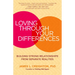 Loving Through Your Differences: Building Strong Relationships from Separate Realities