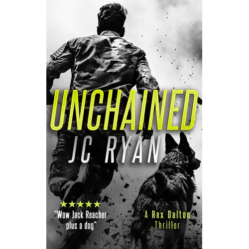 Unchained: A Rex Dalton Thriller