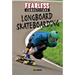 Longboard Skateboarding