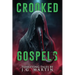 Crooked Gospels: Short Stories of Horror and the Supernatural