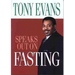 Tony Evans Speaks Out on Fasting