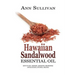 Hawaiian Sandalwood Essential Oil: Benefits, Properties, Applications, Studies & Recipes