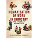 Humanization of Work in Industry: the Nigerian Experience