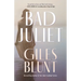 Bad Juliet