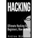 Hacking: Ultimate Hacking for Beginners, How to Hack