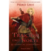 Traición En El Norte (Betrayal in the North - Spanish Edition): El Sendero del Guardabosques, Libro 4 (Path of the Ranger Book 4)