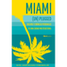 Miami (Un)plugged: crónicas y ensayos personales de una #CiudadMultiGutural