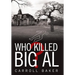 Who Killed Big Al?