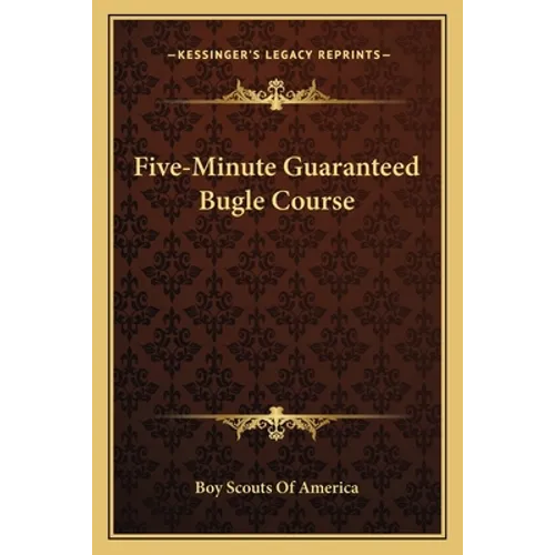 Five-Minute Guaranteed Bugle Course