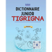 Dictionnaire Junior Tigrinya: Tigrinya-Français Illustré, Français-Tigrinya