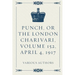 Punch, or the London Charivari, Volume 152, April 4, 1917