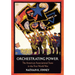 Orchestrating Power: The American Associational State in the First World War