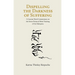 Dispelling the Darkness of Suffering