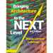Bringing Architecture to the Next Level