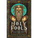 Holy Fools: The Lives of Twenty Fools for Christ