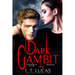 Dark Gambit Trilogy: The Children of the Gods Series Books 65-67