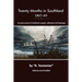 Twenty Months In Southland 1867-69: An early account of Southland's people, settlements and landscape