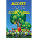 Jacobee and the Scout Patrol