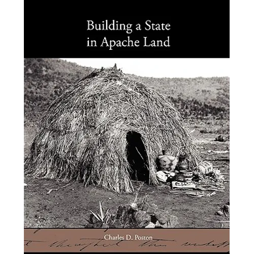 Building a State in Apache Land