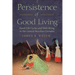 Persistence of Good Living: A'Uwe Life Cycles and Well-Being in the Central Brazilian Cerrados