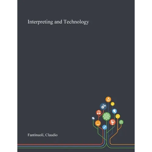 Interpreting and Technology