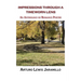 Impressions Through a Timeworn Lens: An Anthology of Romance Poetry