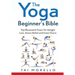 The Yoga Beginner's Bible