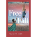 Free Fall: Based on a True Love Story of Two Realities