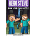 Hero Steve Book 3: The Final Battle