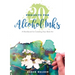 20 Projects for Alcohol Inks: A Workbook for Creating Your Best Art