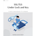 SSL/TLS Under Lock and Key: A Guide to Understanding SSL/TLS Cryptography