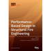 Performance-Based Design in Structural Fire Engineering