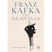 Franz Kafka: The Drawings