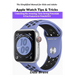 Apple Watch Tips & Tricks: Unlocking the Amazing, Time Saving Potentials & Fun Features in WatchOS 6