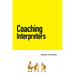 Coaching Interpreters