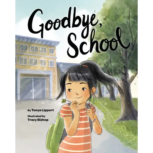 Goodbye, School