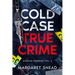 Cold Case True Crime: Missing Persons Vol. 2, Investigations of People Who Mysteriously Disappeared